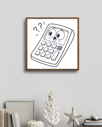 Cadre avec dessin minimaliste d'une calculatrice étonnée pour une déco créative